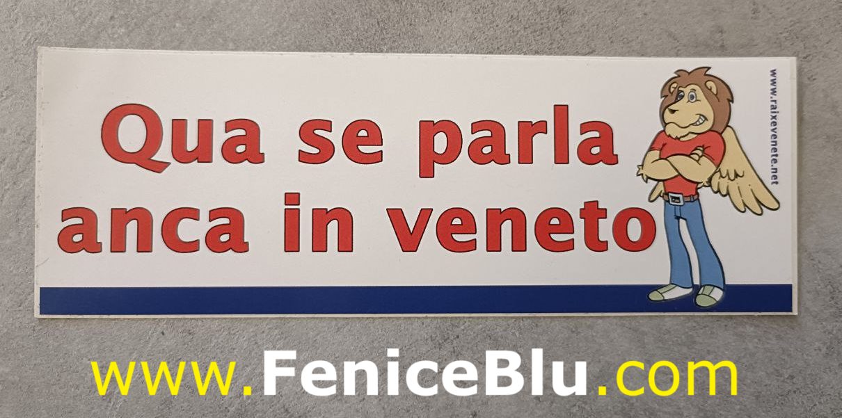 Adesivo "QUA SE PARLA ANCA IN VENETO"