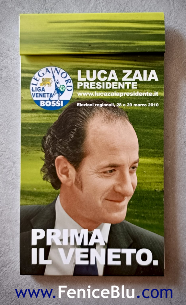TACCUINO LUCA ZAIA PRESIDENTE, PRIMA IL VENETO - 2010